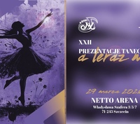 XXII edycja Prezentacji Tanecznych „A TERAZ MY”