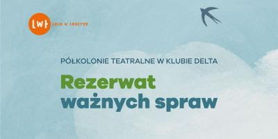 Rezerwat ważnych spraw w Klubie Delta