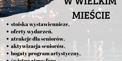 „Senior w wielkim mieście” - Zaproszenie