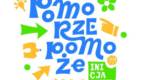 Pomorze Pomoże?! INICJATYWY – Macie pomysł na działanie? Zgłoście się!